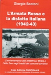 L'Armata  Rossa e le disfatta italiana (1942-43) - Giorgio Scotoni