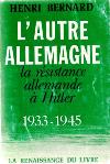 L'autre Allemagne - Henri Bernard