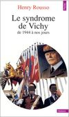Le syndrome de Vichy - Henry Rousso