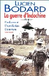 la Guerre d'Indochine - Lucien BODARD