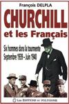 Churchill et les Français - François Delpla