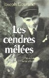 Les cendres mêlées - Joseph Gourand