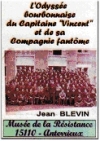 L'Odyssée bourbonnaise du capitaine Vincent et de sa compagnie fantôme - Jean Blévin
