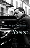 RAMON - Dominique FERNANDEZ