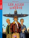 Les Ailes de la Liberté - Alain Lozac'h