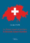 La Suisse avant et pendant la Seconde Guerre mondiale - Christian Favre