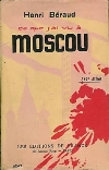 Ce que j'ai vu à Moscou - Henri Béraud