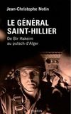 Le général Saint-Hillier  - Jean-Christophe Notin