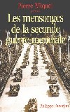 Les mensonges de la Seconde Guerre mondiale - Philippe Faverjon