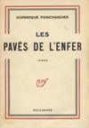 Les pavés de l'enfer - Dominique Ponchardier