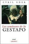 Les comtesses de la Gestapo - Cyril Eder