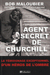 Agent secret de Churchill - Bob Maloubier