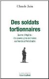 Des soldats tortionnaires - Claude Juin