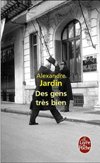 Des gens très bien - Alexandre Jardin