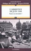 L'Armistice de Juin 1940 - Philippe RICALENS et Jacques POYER (collectif)