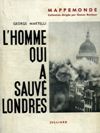 L'homme qui a sauvé Londres - Georges Martelli