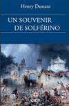 Un souvenir de Solferino - Henry Dunant