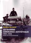 La guerre germano-soviétique - Nicolas Bernard