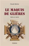 Le maquis de Glières - Claude Barbier