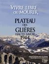 « Vivre libre ou mourir. Plateau des Glières Haute-Savoie 1944 » - Association des Glières