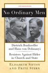 No Ordinary Men - Stern, Fritz & Sifton, Elisabeth