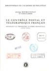 Le contrôle postal et télégraphique français - Jean Bourguignat