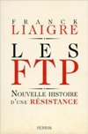 Les FTP - Franck Liaigre