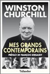 Mes grands contemporains - Winston Churchill