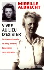 Vivre au lieu d'exister - Mireille ALBRECHT