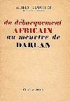 Du débarquement africain au meurtre de Darlan - Albert Kammerer