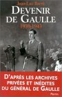 Devenir de Gaulle / 1939 - 1943 - Jean-Luc BARRE