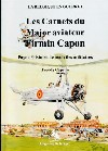 Les Carnets du Major aviateur Firmin Capon - Freddy Capron