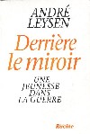 Derrière le miroir - André Leysen