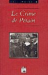 Le crime de Pétain - Paul Webster