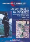 Guerre secrète en Indochine - Michel David