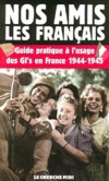 Nos amis les Français - Collectif