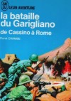 La bataille du Garigliano - René Chambe