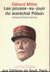 Les pousse-au-jouir du maréchal Pétain - Gérard Miller