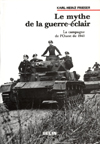 Le mythe de la guerre éclair - Karl-Heinz Frieser