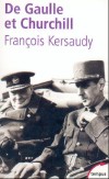 De Gaulle et Churchill - François Kersaudy