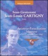 Sous-Lieutenant Jean-Louis Cartigny, FAFL - Philippe Bauduin