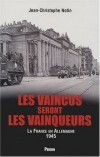 Les vaincus seront les vainqueurs - Jean-Christophe Notin