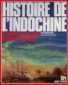 Histoire de l'Indochine - Philippe Heduy