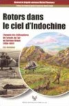 Rotors dans le ciel d'Indochine tome 1: les hommes - Michel Fleurence