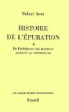 Histoire de l'épuration - Robert Aron