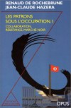 Les patrons sous l'occupation - Renaud de Rochebrune et Jean Claude Hazera