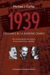 1939  L'alliance de la dernière chance - Michael J Carley