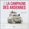 La campagne des Ardennes 1944-1945 - Emile Engels