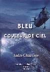 Bleu couleur de ciel - André Chauvière