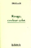 Rouge couleur calot - André Chauvière